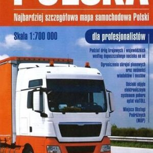 Polska 2019/2020. Najbardziej szczegółowa mapa samochodowa Polski 1:700 000 dla profesjonalistów