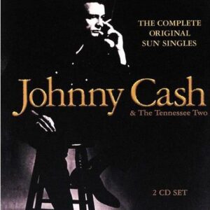 VARÈSE SARABANDE JOHNNY CASH - JOHNNY CASH: THE COMPLETE ORIGINAL SUN SINGLES